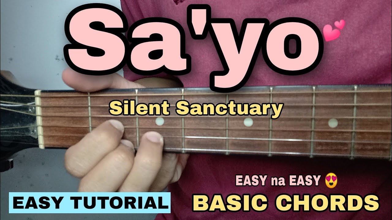 Sa'yo Guitar Tutorial - Silent Sanctuary (EASY CHORDS)