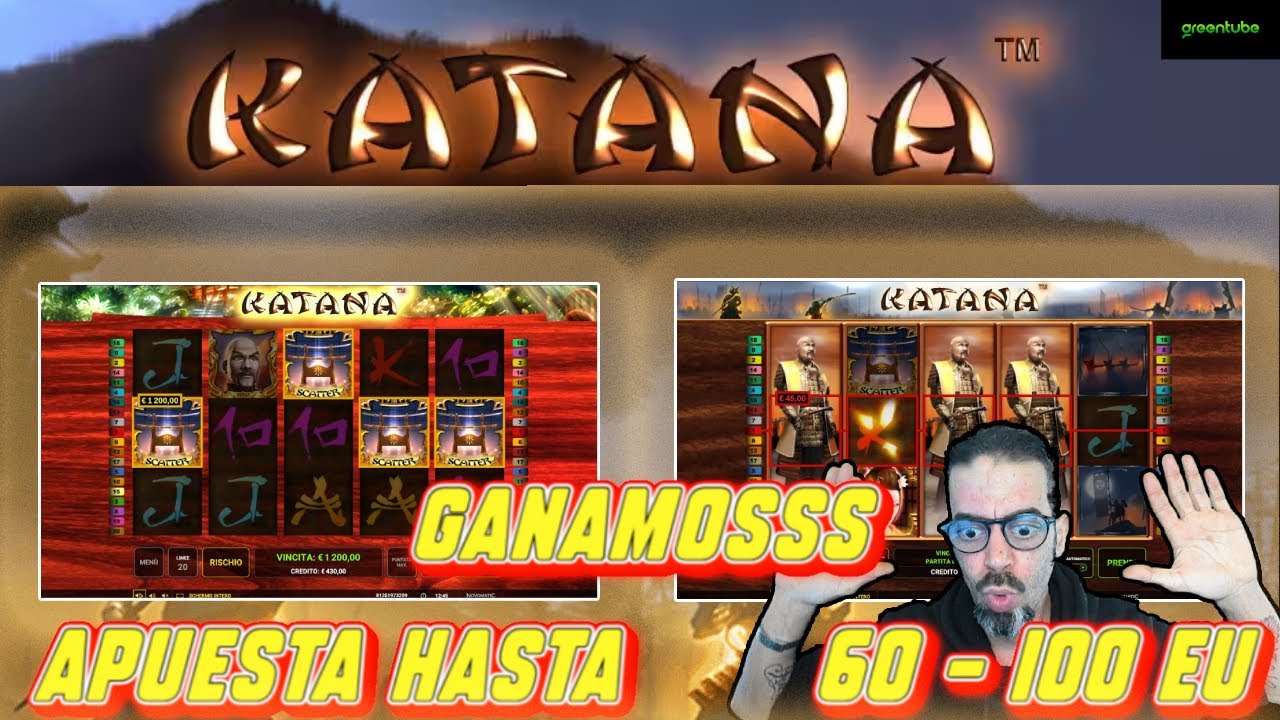 🔴 KATANA ⚔ HASTA APUESTA 100 EU | GREENTUBE - NOVOMATIC | TRAGAPERRAS ONLINE- LOCO TRAGAPERRAS