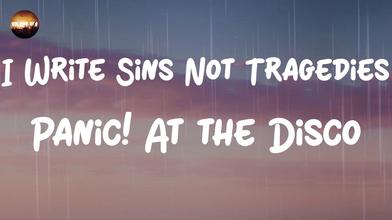 Panic! At the Disco - I Write Sins Not Tragedies (Lyrics)