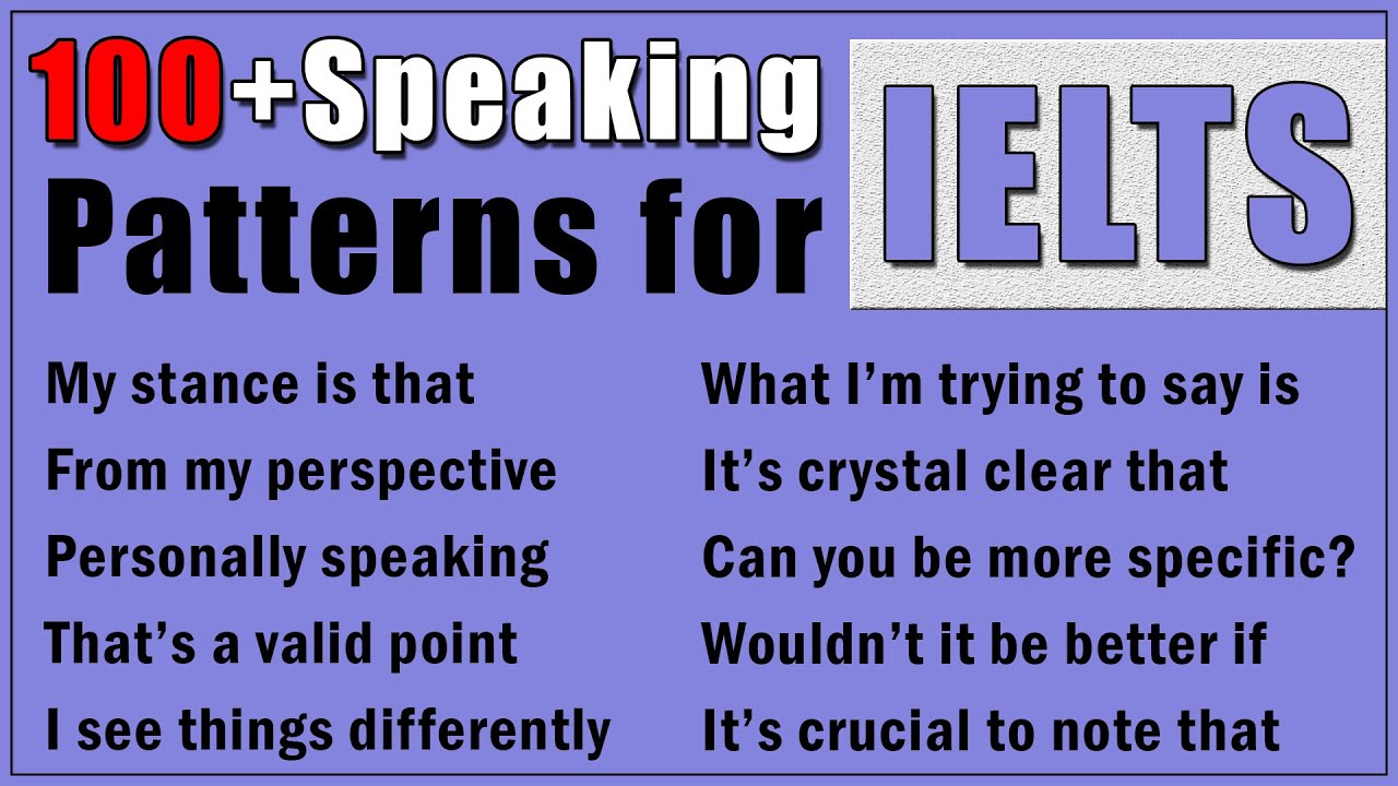 IELTS Speaking Success: 100+ Essential Sentence Patterns & Structures