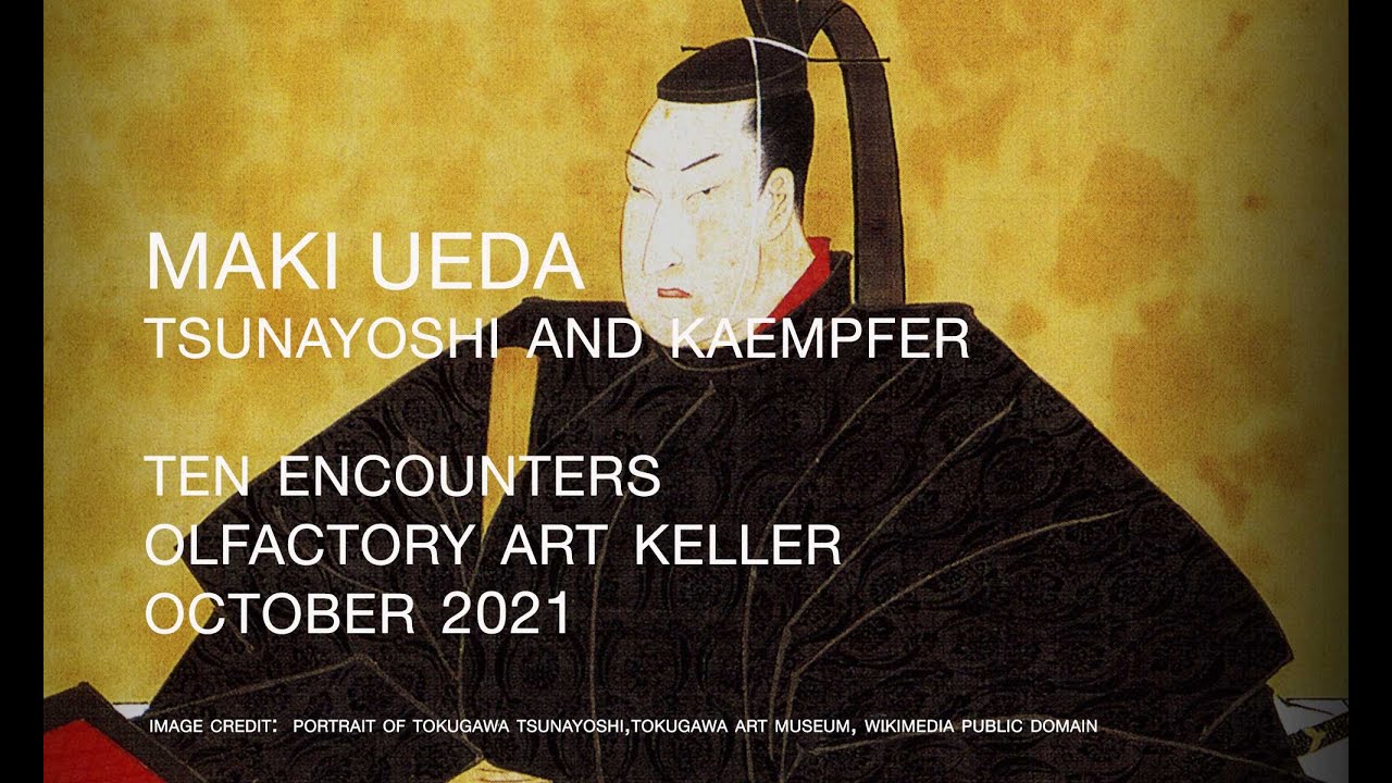 Maki Ueda: Tokugawa Tsunayoshi and Engelbert Kaempfer