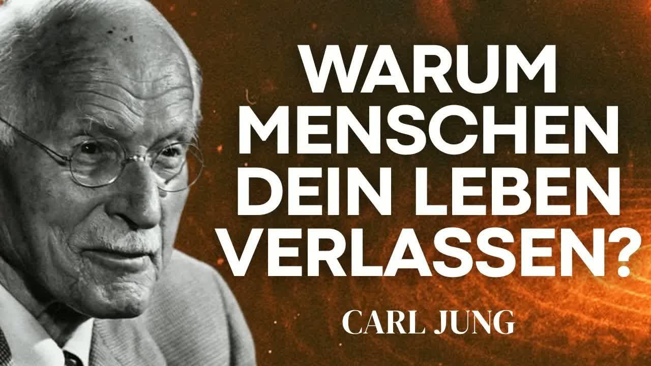 Warum das Universum Menschen von dir nimmt – Der geheime Plan für seltene Seelen – Carl Jung
