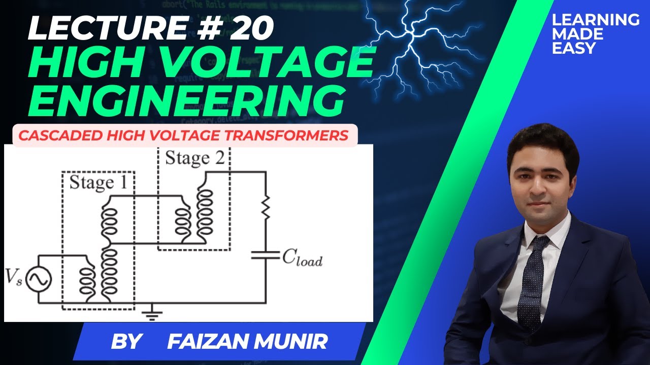 Cascaded Transformers for Generating High Voltage | Lecture#20 #hvac