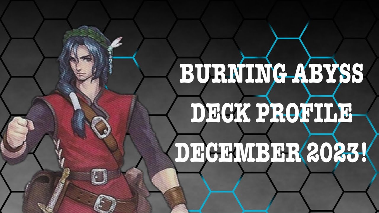 *BEST* BURNING ABYSS DECK PROFILE! DECEMBER 2023!! PLUS TEST HANDS!