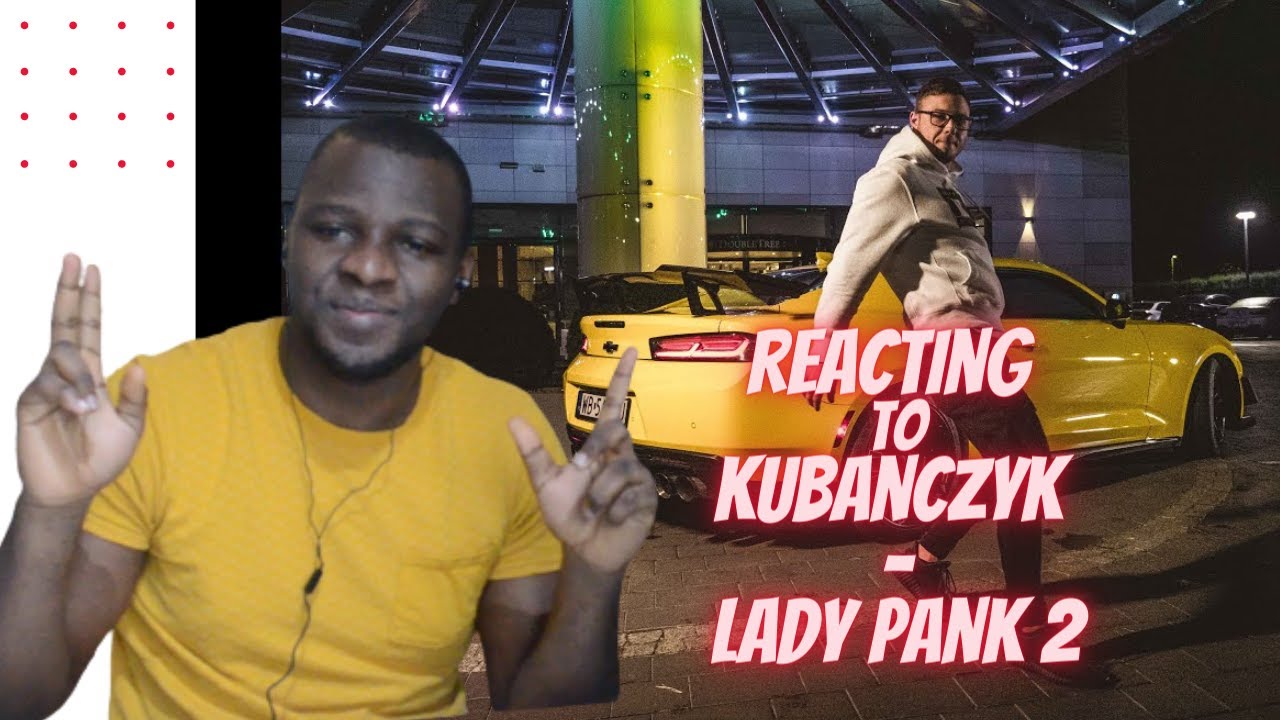 KUBAŃCZYK - LADY PANK 2 (prod. PSR) | REACTION |