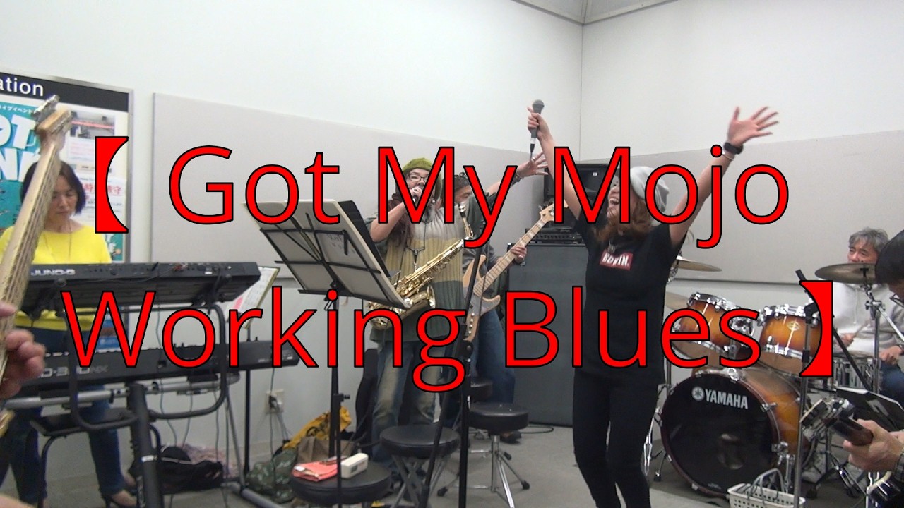 【 Got My Mojo Working Blues 】