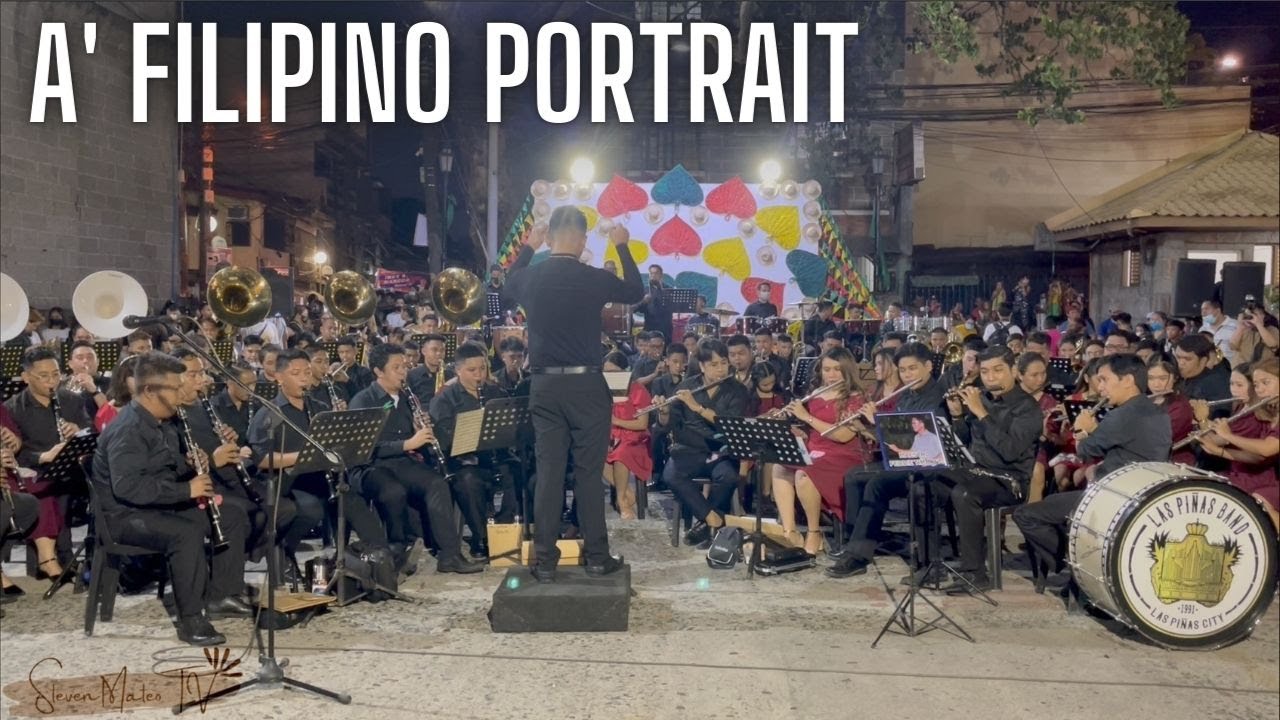 A' Filipino Portrait - Las Piñas Band | Steven Mateo TV