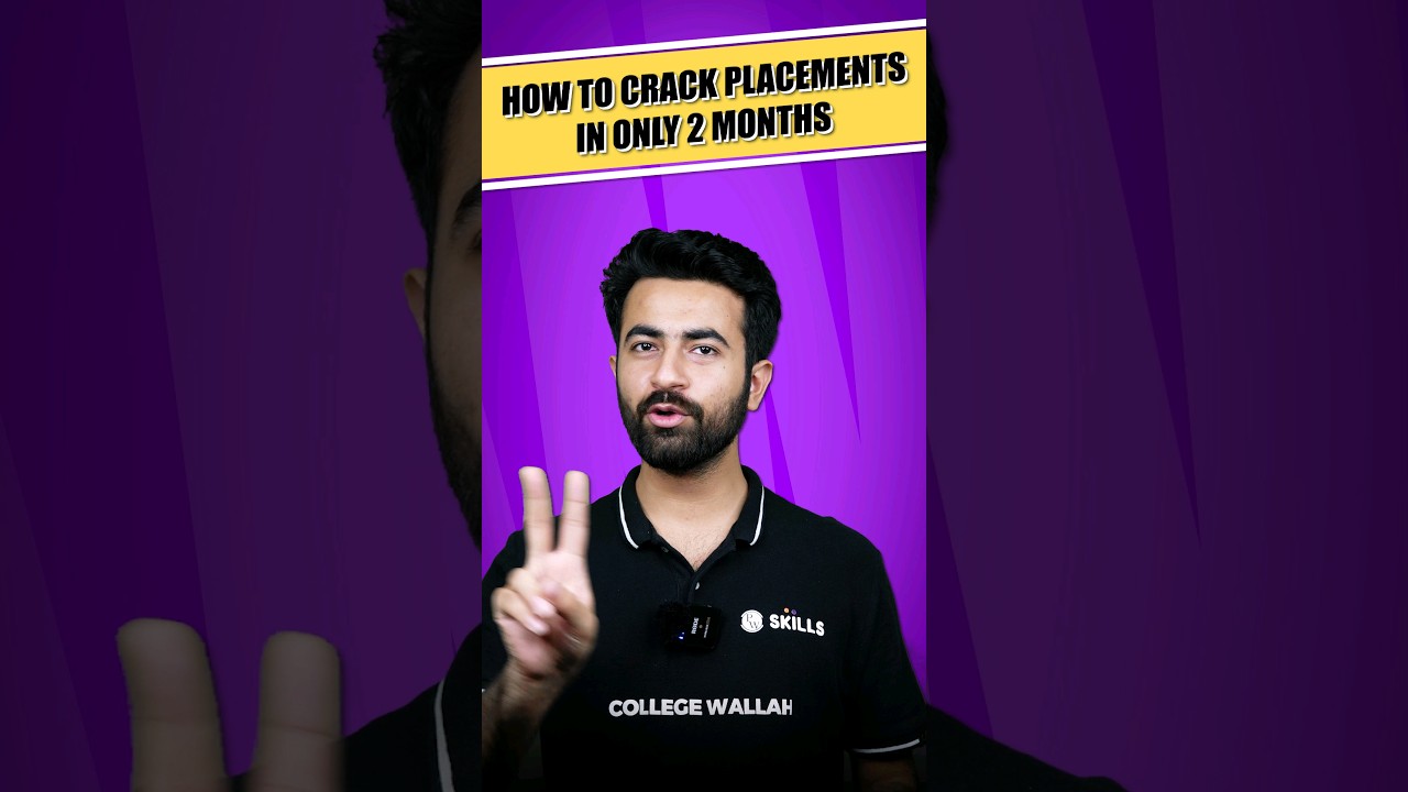 How to Crack placements in 2 Months💪!! #CollegeWallah #shorts