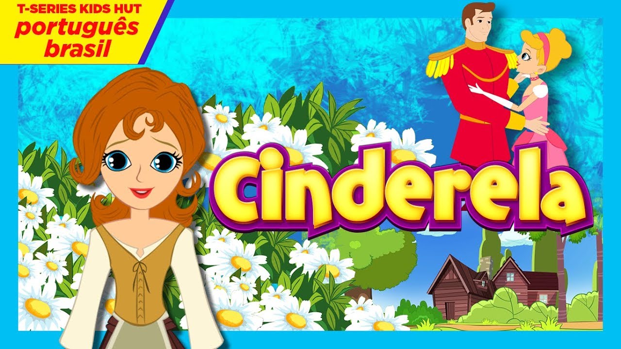 Cinderela - Contos de Fadas - Histórias de Embalar para crianças - Desenhos Animados