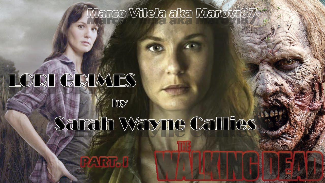 Best of (Part. I) Lori Grimes by Sarah Wayne Callies in The Walking Dead