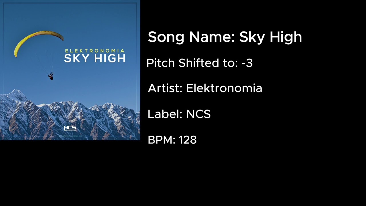 Elektronomia-Sky High: -3 Pitch