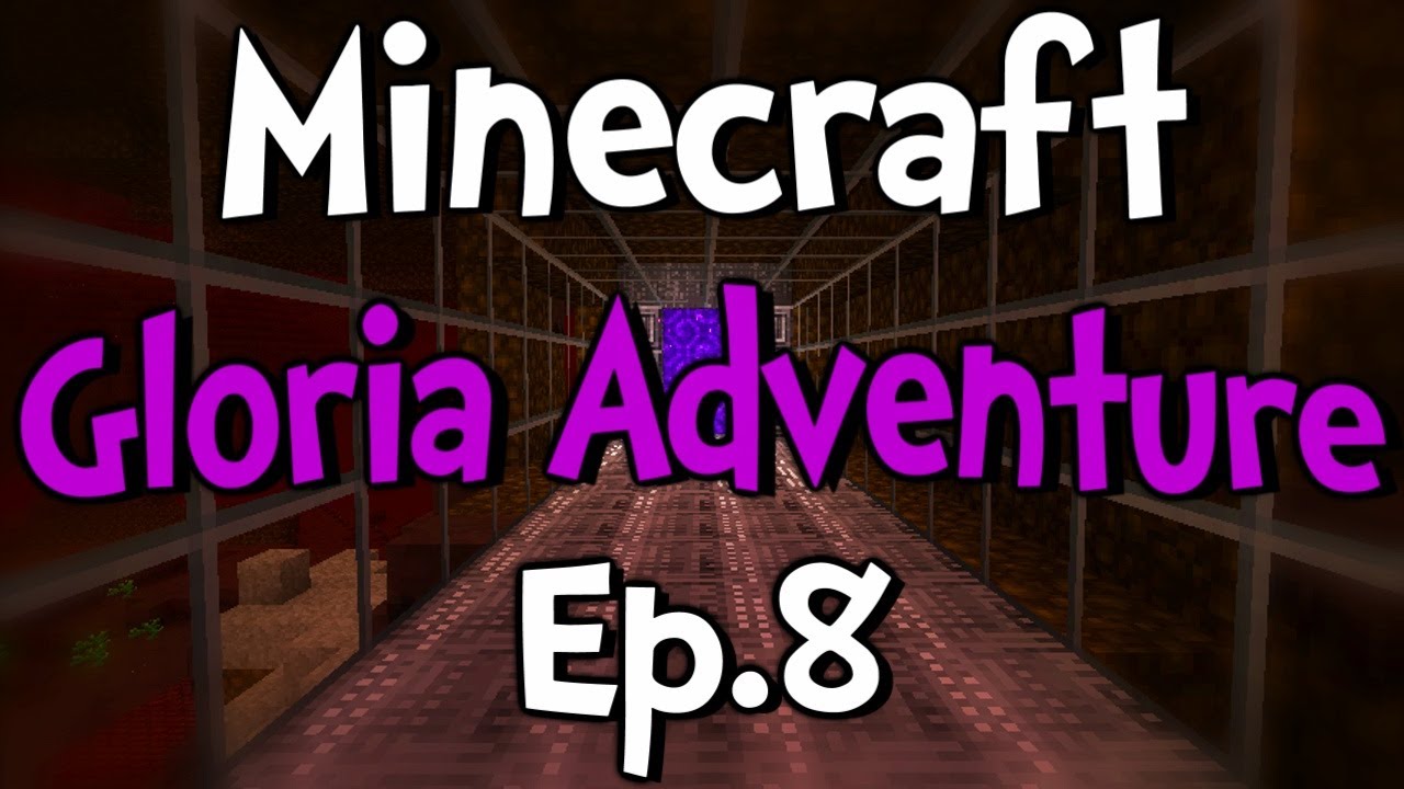 Minecraft - Gloria Adventure w/ Clash Ep.8 