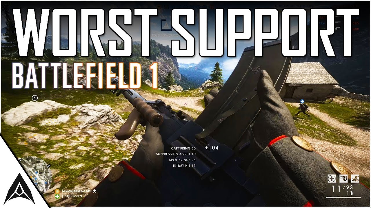 WORST SUPPORT LOADOUT/WEAPONS - Battlefield 1