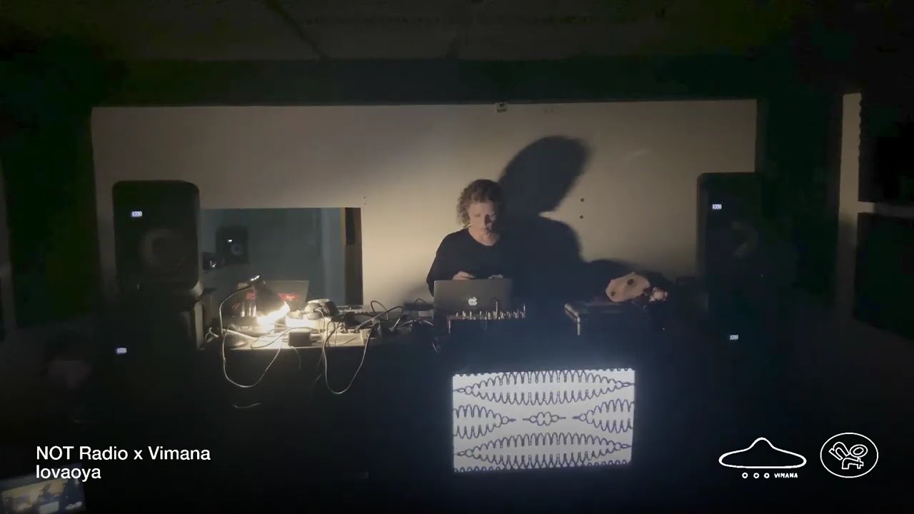 NOT Radio meets Vimana: lovaoya (live) [29.06.2024]