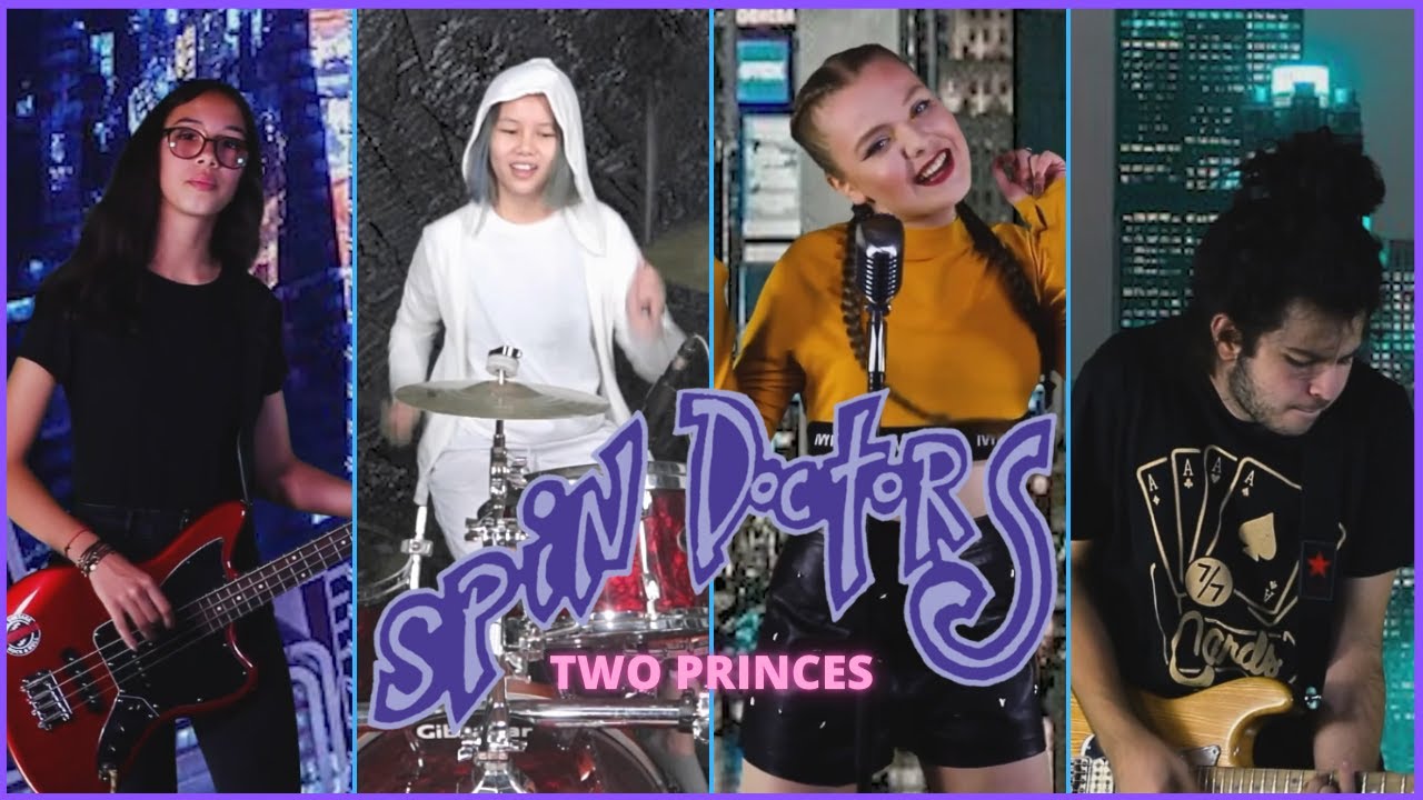 Spin Doctors - Two Princes | cover by Kalonica Nicx, Andrei Cerbu, Daria Bahrin & Maria Tufeanu