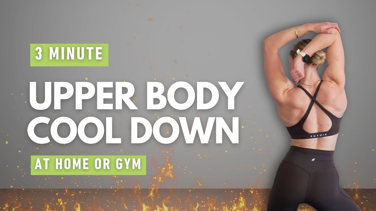 3 Min Upper Body Cool Down | Quick Stretch & Recovery for Arms, Shoulders & Back