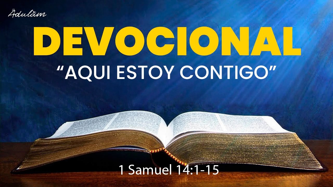 AQUI ESTOY CONTIGO 📖 | DEVOCIONAL DE HOY 🙏🏼