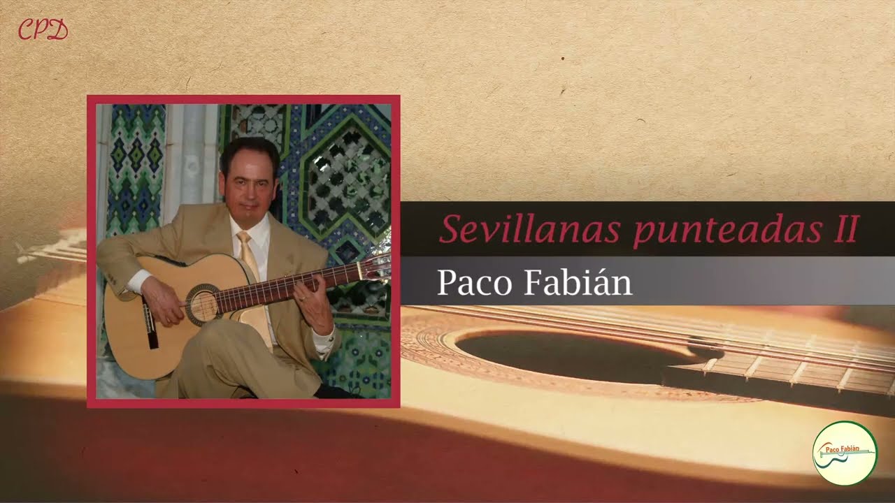 SEVILLANAS PUNTEADAS II - Paco Fabián | GUITARRA FLAMENCA Cover #11