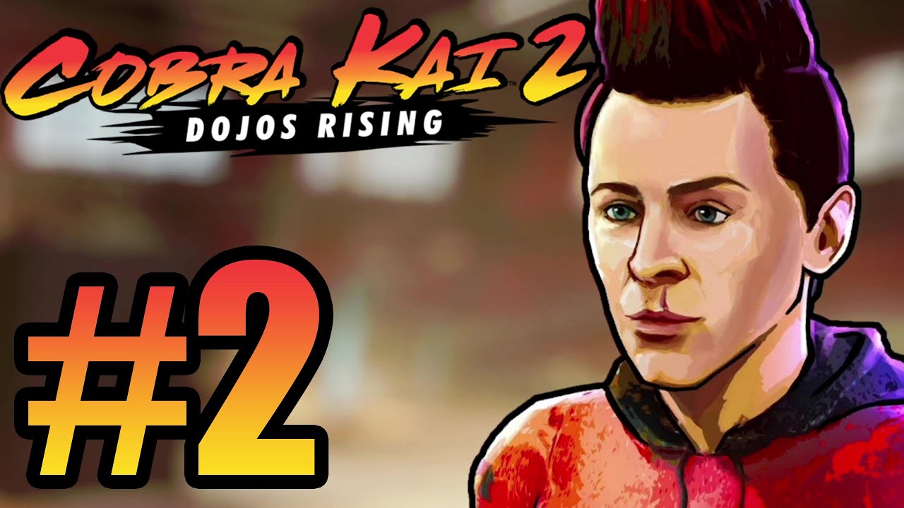Cobra Kai 2: Dojos Rising Gameplay Walkthrough Part 2