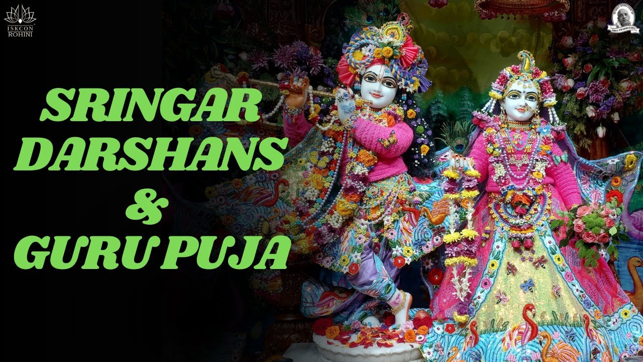 Sringar Darshans& Guru Puja -- 29th January 2026#iskconrohiniofficial
