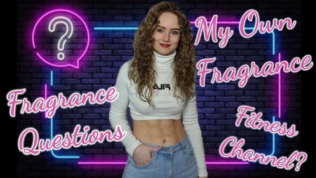 Q&A PART 2/2 💥OWN FRAGRANCE? FITNESS CHANNEL? FRAGRANCE QUESTIONS! PS4 GAMES? NEW TATTOO!  💥