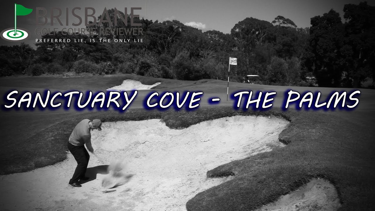 SANCTUARY COVE - THE PALMS PART 2