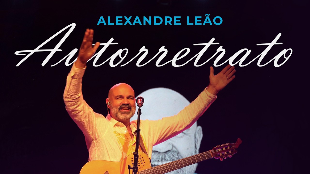 Autorretrato - Alexandre Leão - Show Completo