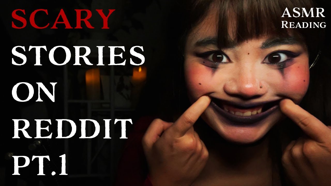 ASMR - Reading scary stories (r/nosleep) - part 1