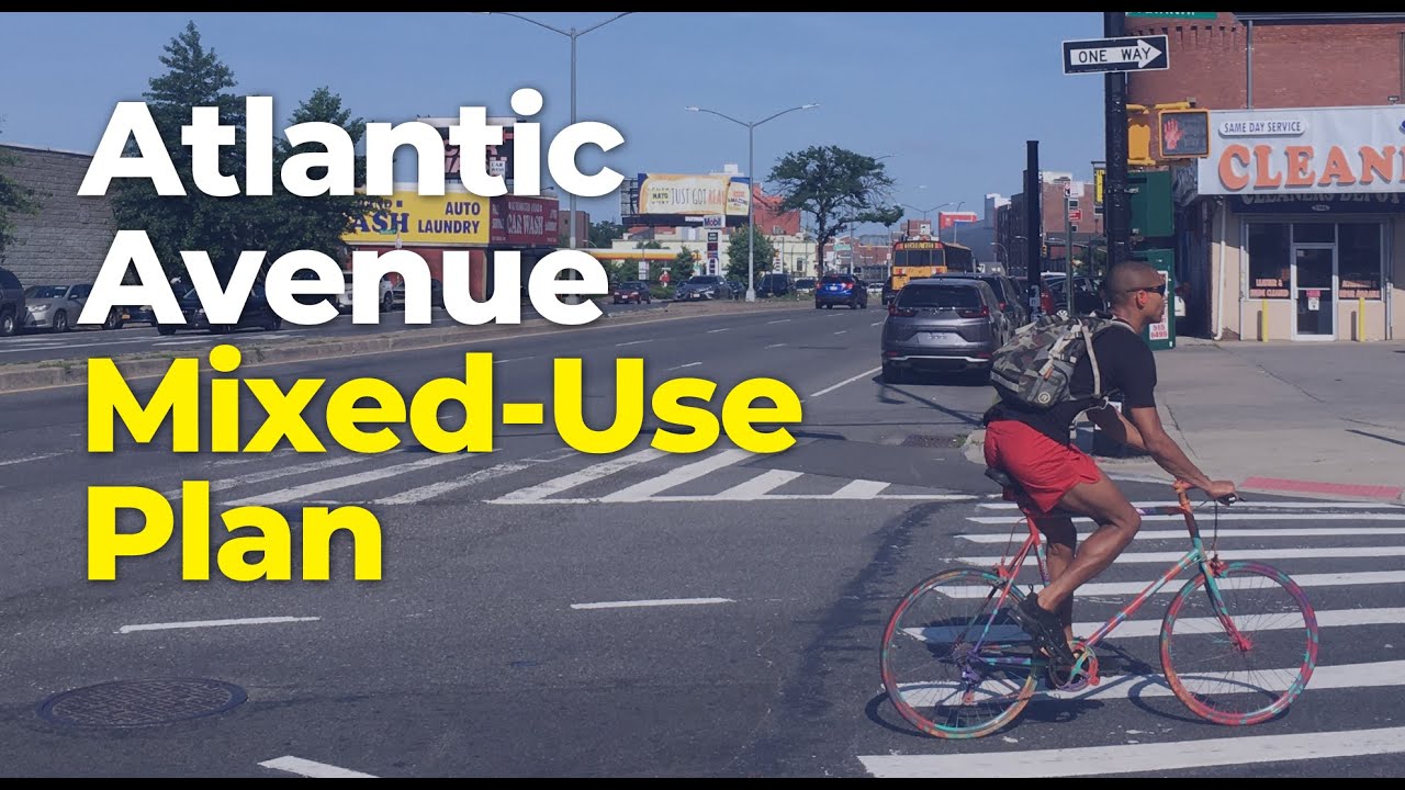 The Atlantic Avenue Mixed-Use Plan