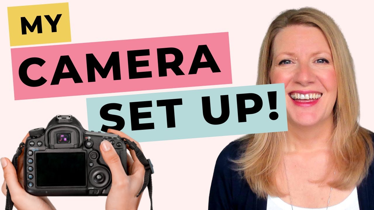 My Camera Set Up: A Behind The Scenes Look At My Settings!