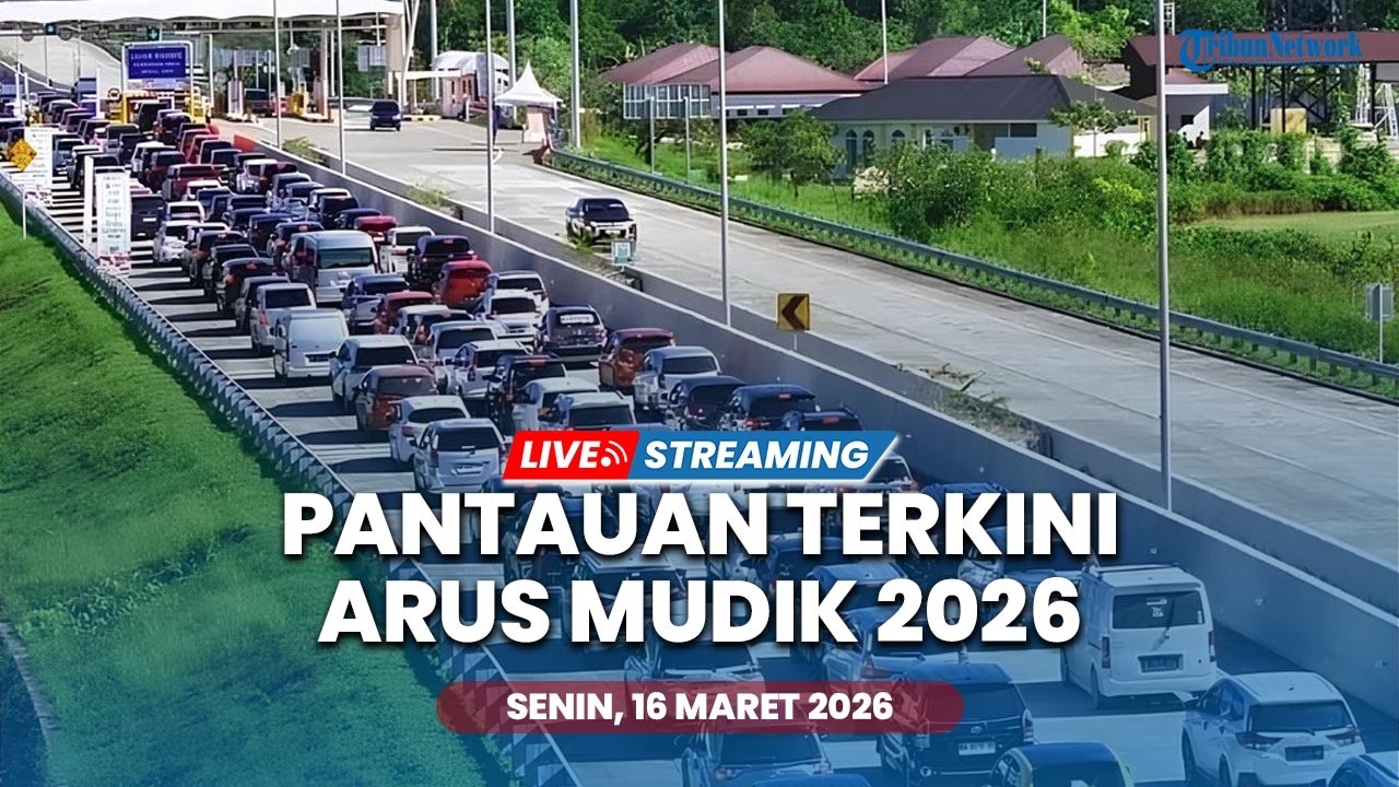 🔴LIVE: CCTV Pantauan Arus Mudik Lebaran 2026, Cek Jalan Tol di Berbagai Provinsi
