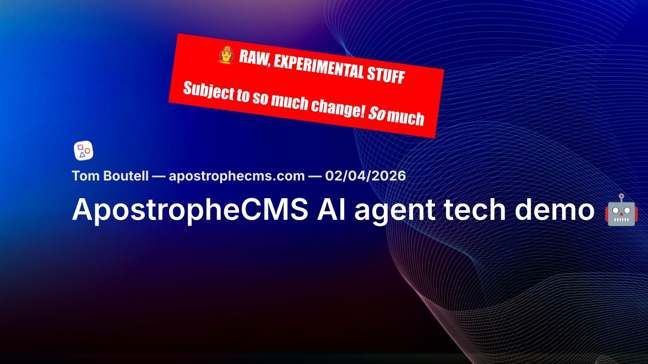 ApostropheCMS AI agent tech demo