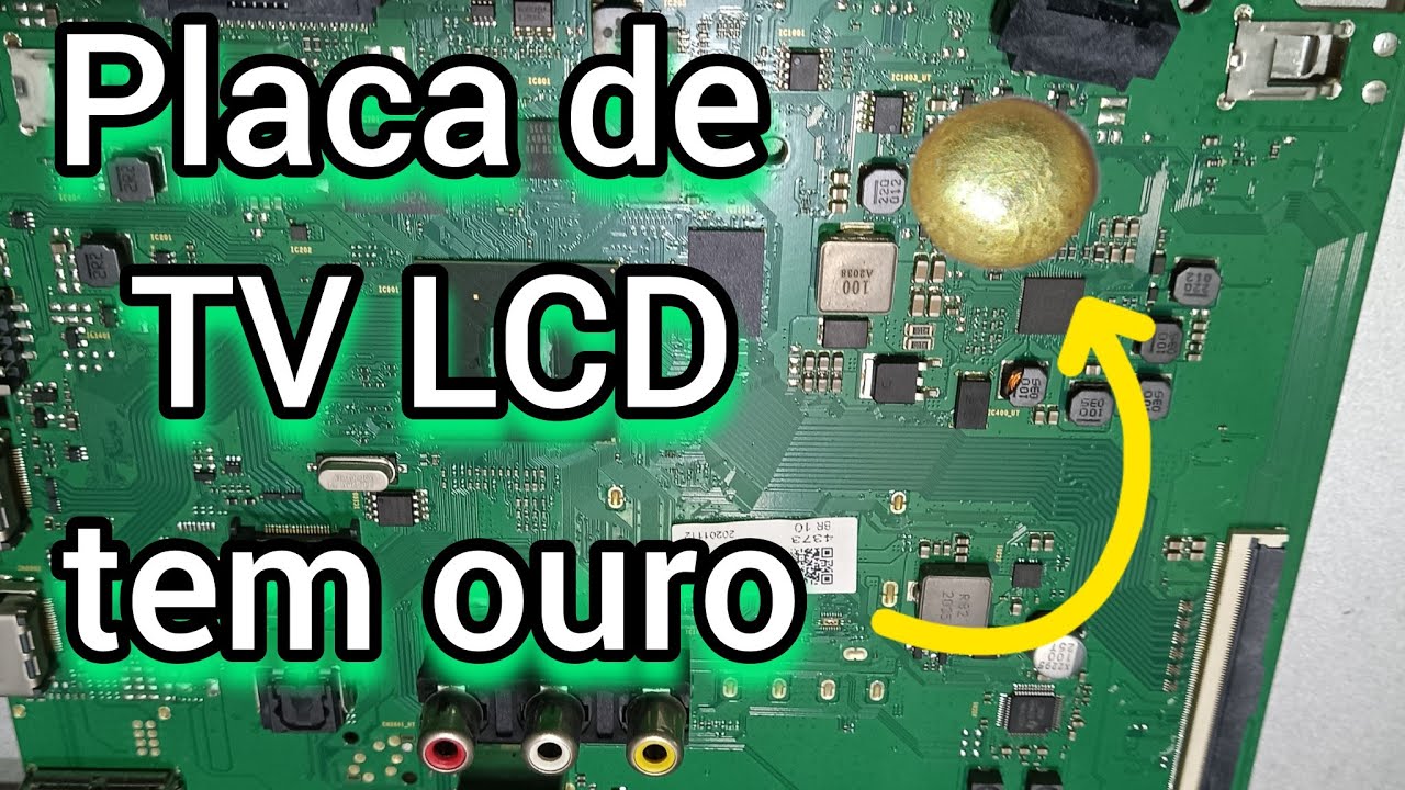 Placa de TV LCD onde está o ouro para ser recuperado