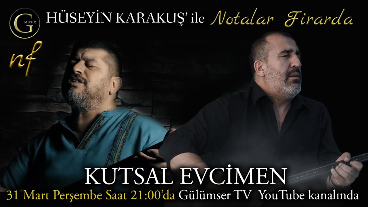 Hüseyin Karakuş & Kutsal Evcimen 