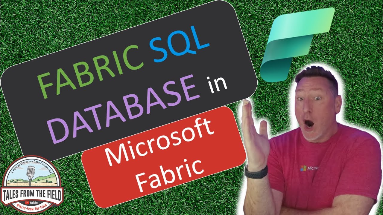 Microsoft Fabric: Introducing Azure SQL Database in Microsoft Fabric aka #FabSQL