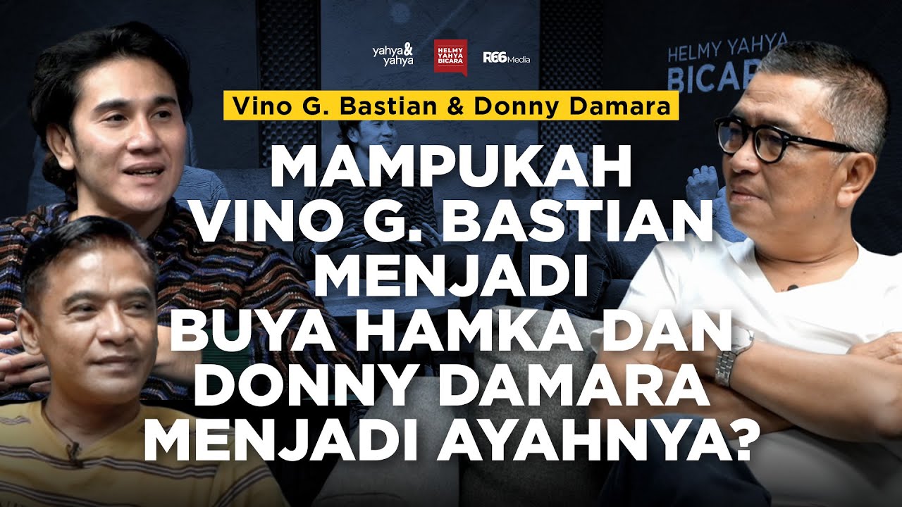 Mampukah Vino G Bastian Dan Donny Damara Berperan Difilm Buya Hamka? | Helmy Yahya Bicara