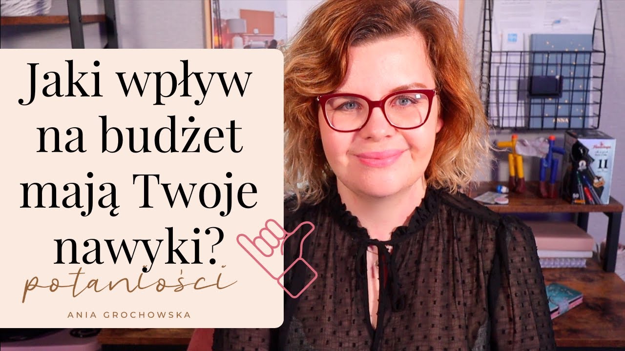 #100 Jak zmienić NAWYKI aby OSZCZĘDZAĆ SZYBCIEJ I EFEKTYWNIEJ//PO TANIOŚCI BLOG