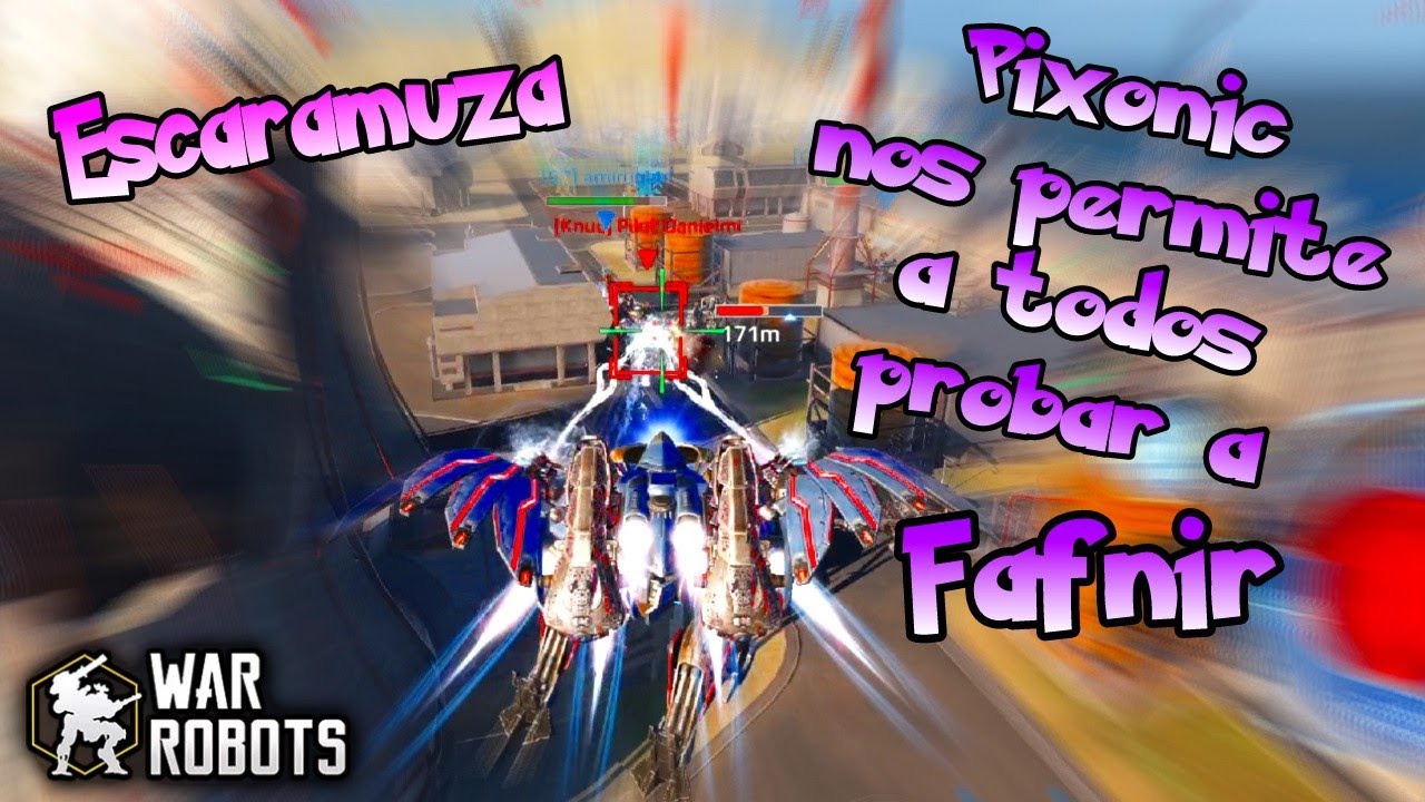 Tenemos la oportunidad de probar al Nuevo Fafnir en Escaramuza - War Robots