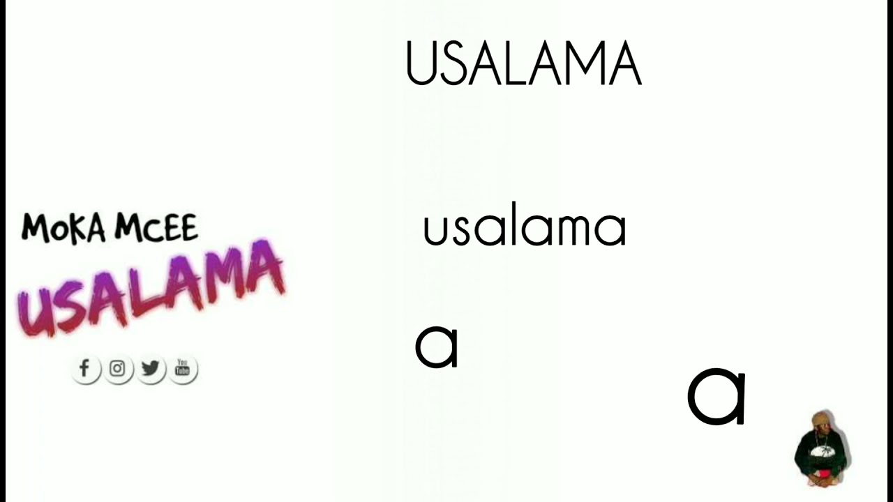MOKA EMCEE - USALAMA (Official Lyrics Music)
