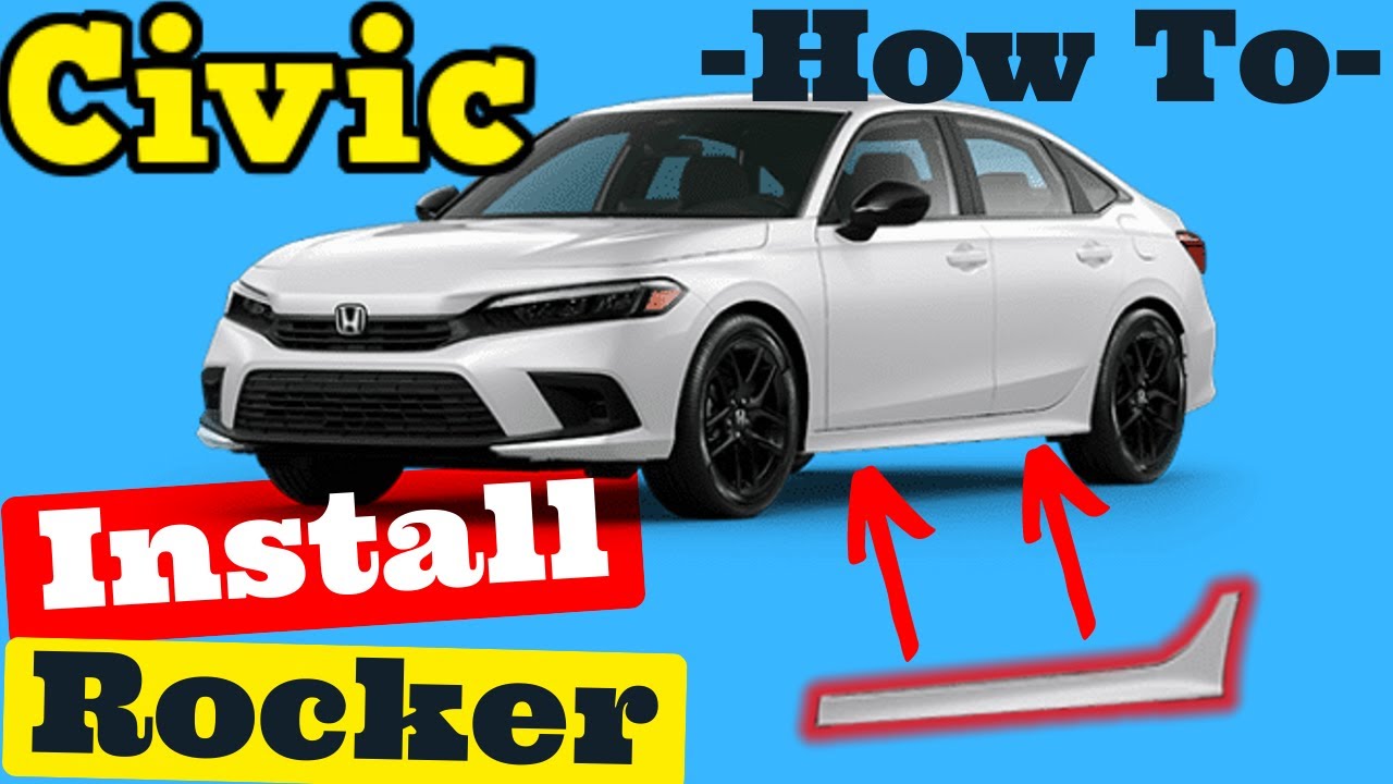Honda Civic 2022 -- How to Install Rocker Molding Back onto Car