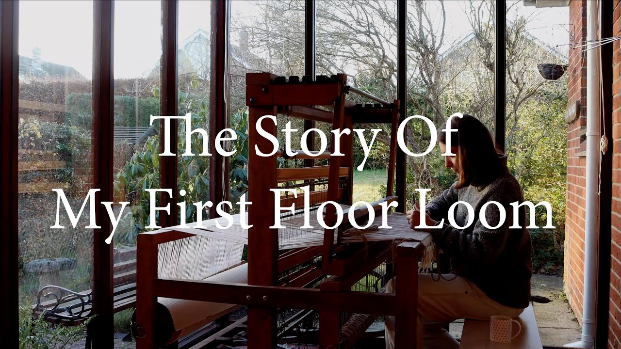 The Story Of My First Floor Loom