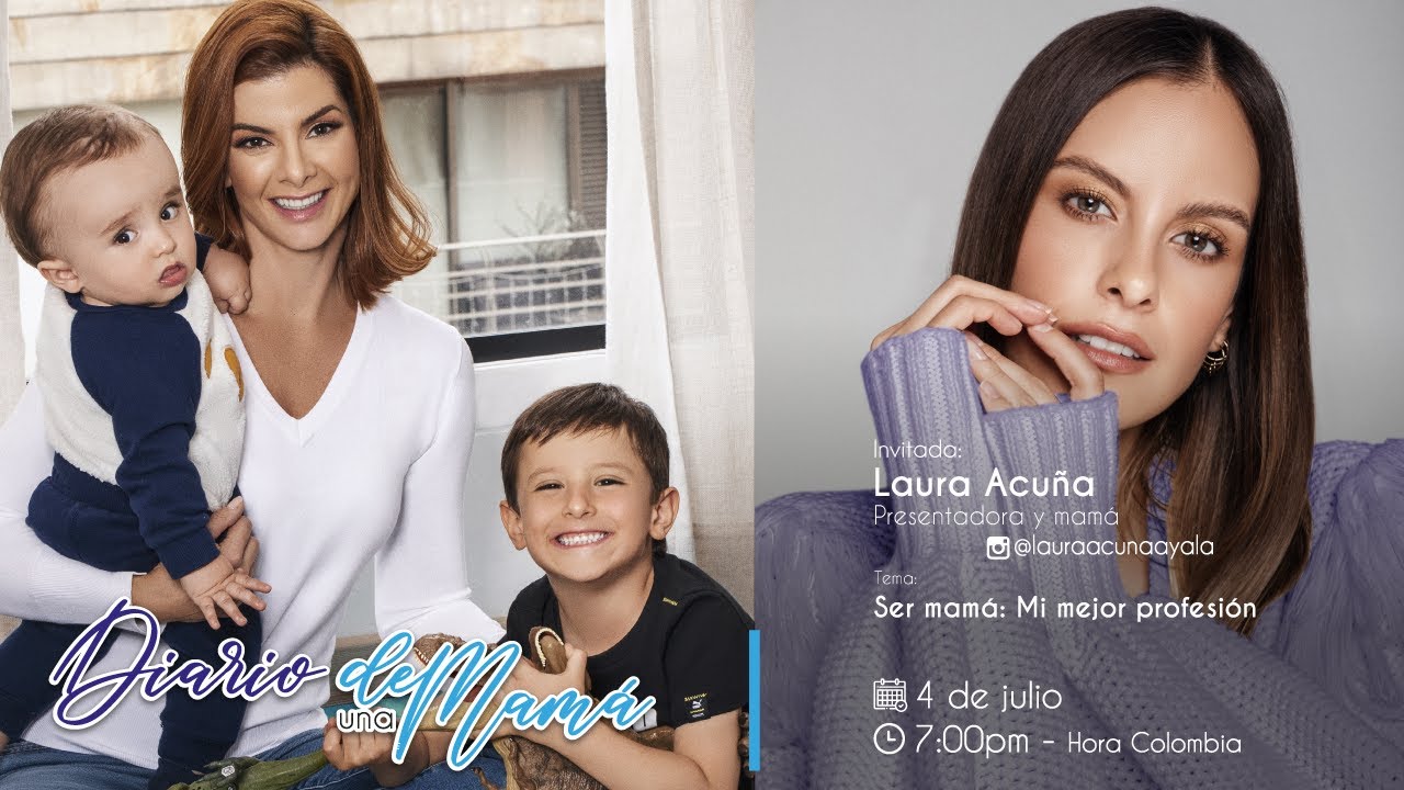#DiarioDeUnaMamá: Ser mamá es la mejor profesión para Laura Acuña @LA SALA DE LAURA ACUÑA