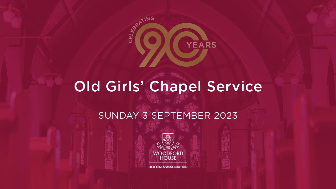 WH Old Girls 90th Anniversary Chapel Service
