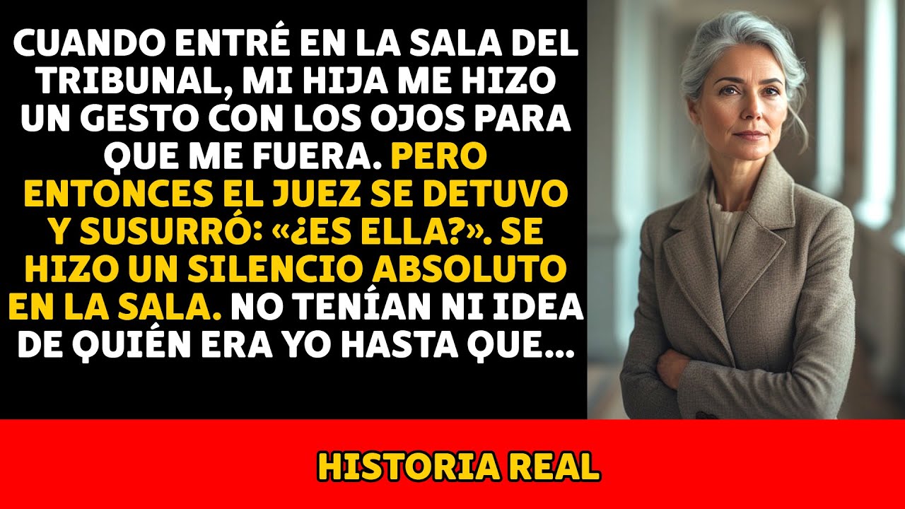 Mi hija puso los ojos en blanco cuando entré en la sala del tribunal, entonces el juez se quedó...