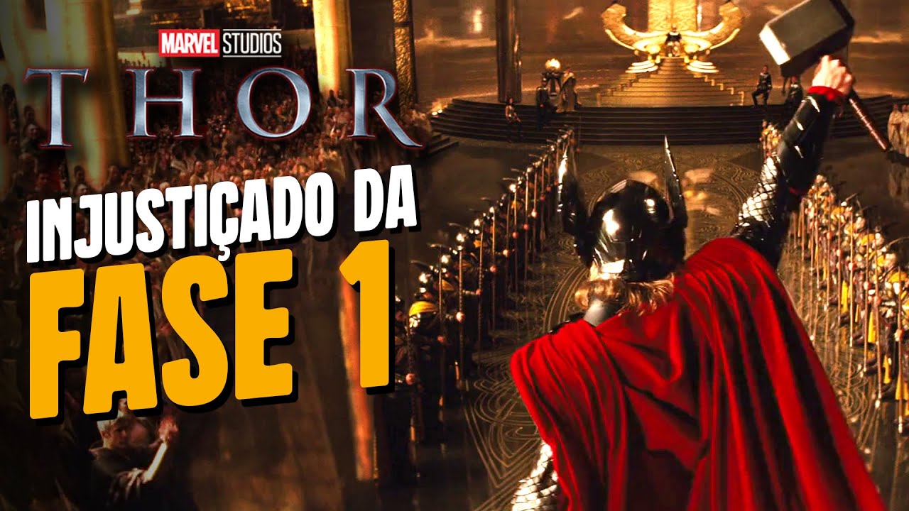 O MELHOR DA FASE 1? THOR NÃO É O LIXO QUE FALAM QUE É - RETROSPECTIVA MARVEL