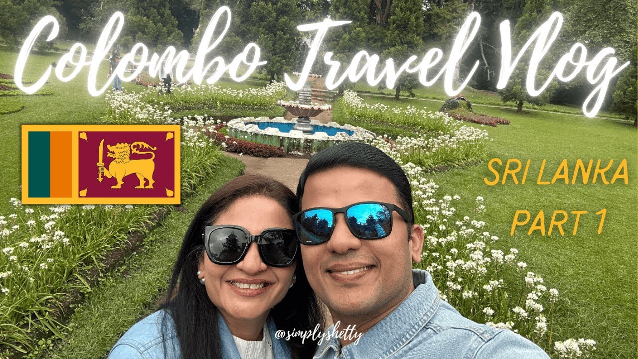 Exploring Colombo Sri Lanka : A Blend of History, Culture, and Vibrance! 🇱🇰