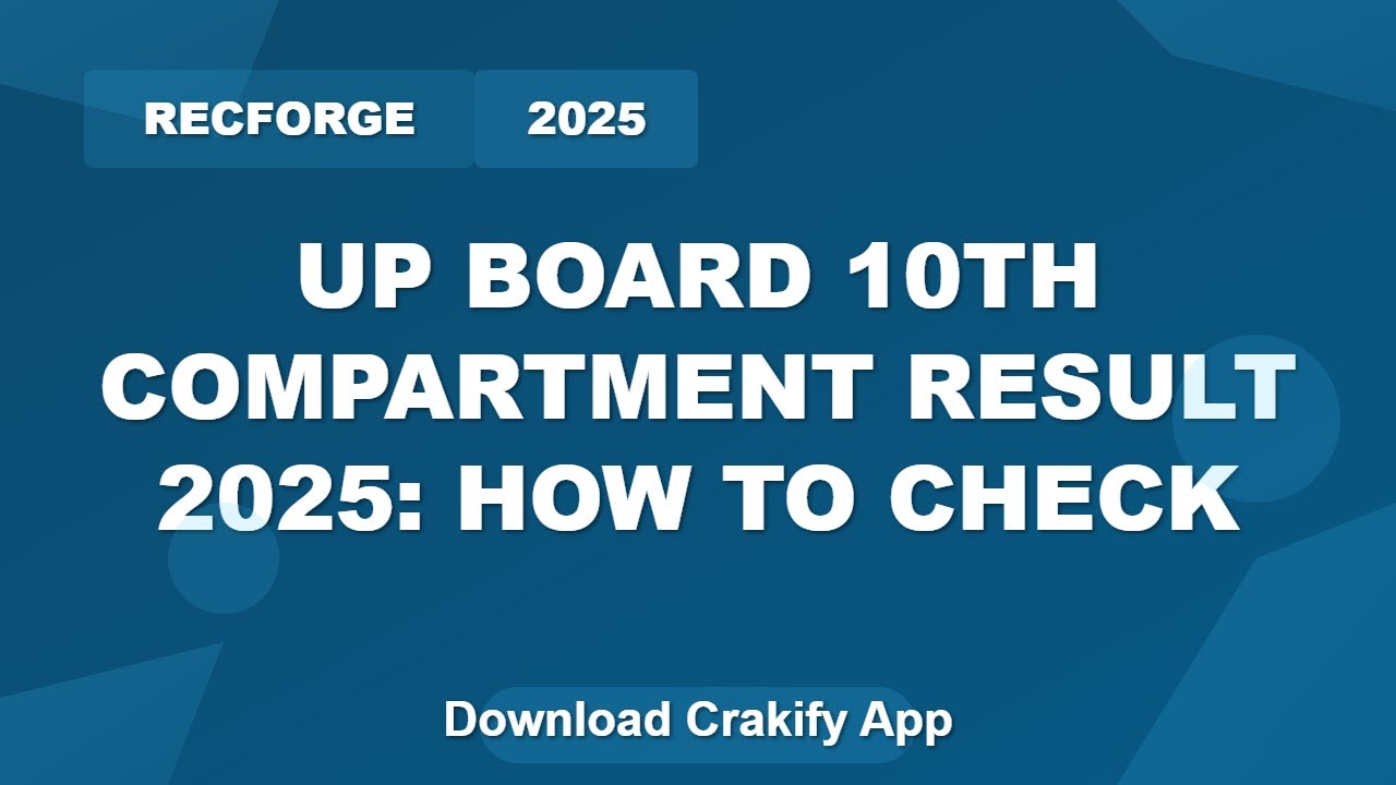 UP Board 10th Compartment Result 2025 | Check & Download Now | UPMSP Result