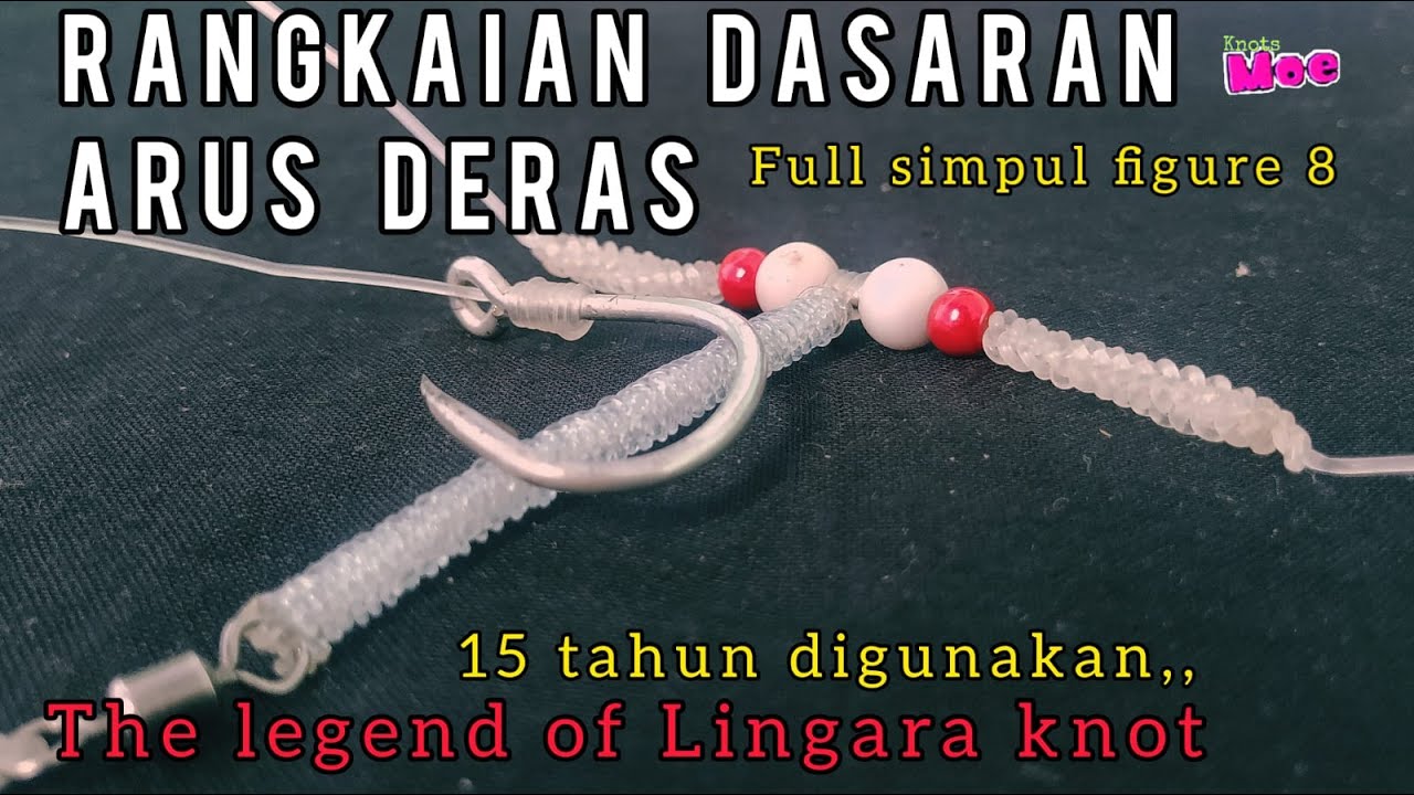 Lingara knot ✓ rangkaian pancing dasaran arus deras #new #knotsmoe