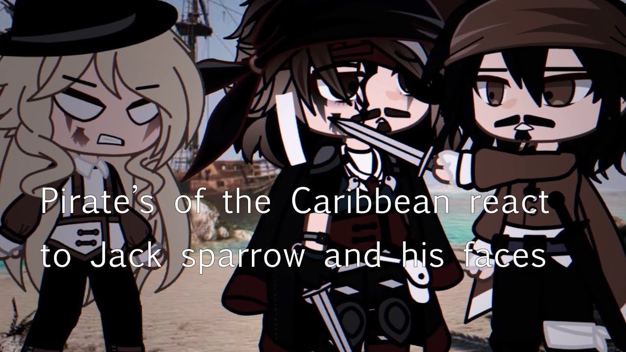 Pirates of the Caribbean react to Jack Sparrow and his faces | GC x POTC |