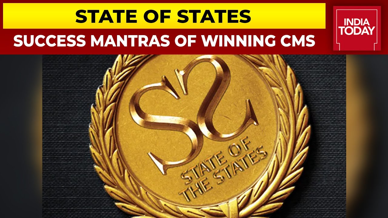 Success Mantras Of Winning Chief Ministers | India Today State Of States Awards 2021